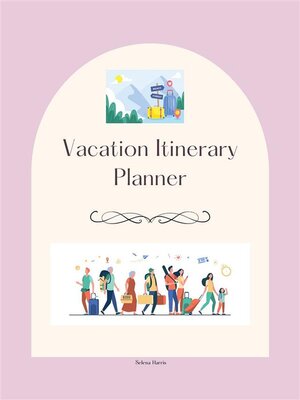 cover image of Vacation Itinerary Planner